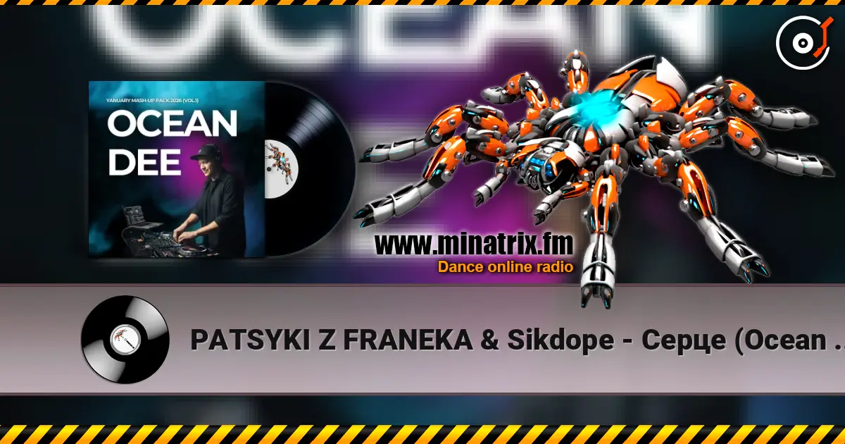 PATSYKI Z FRANEKA & Sikdope - Серце (Ocean Dee Edit) escuchar online en alta calidad | Minatrix.FM