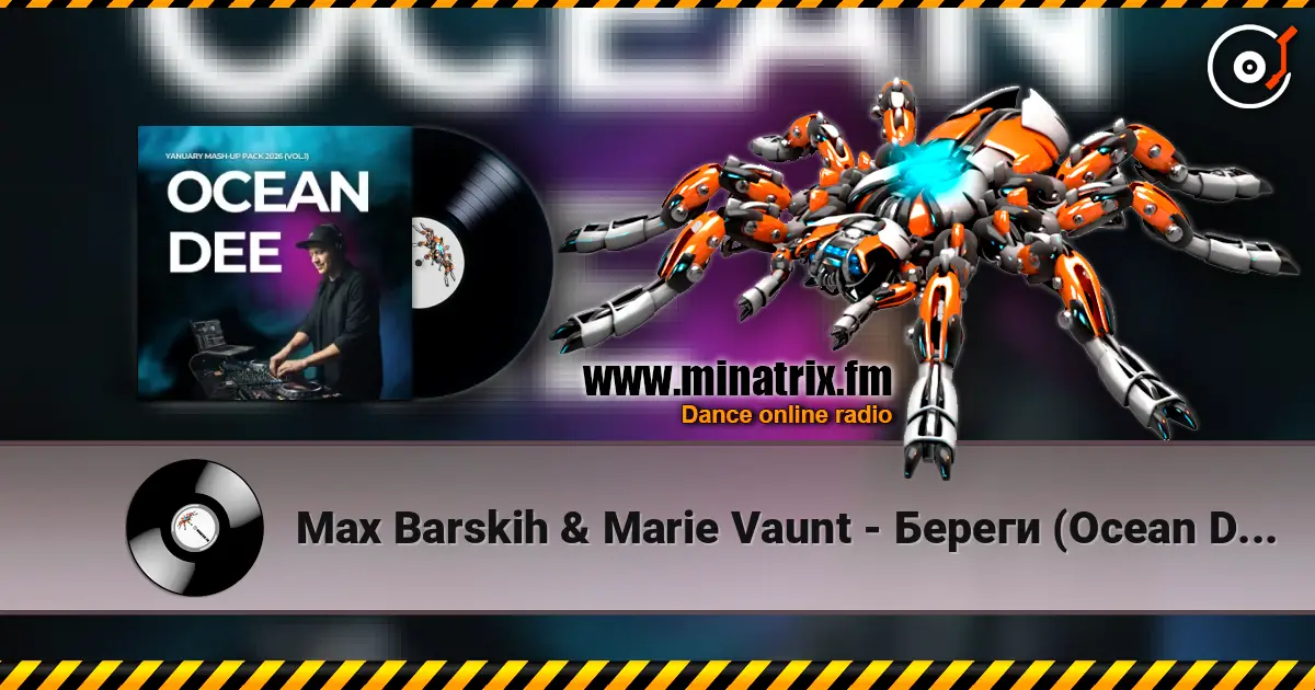 Max Barskih & Marie Vaunt - Береги (Ocean Dee Edit) escuchar online en alta calidad | Minatrix.FM