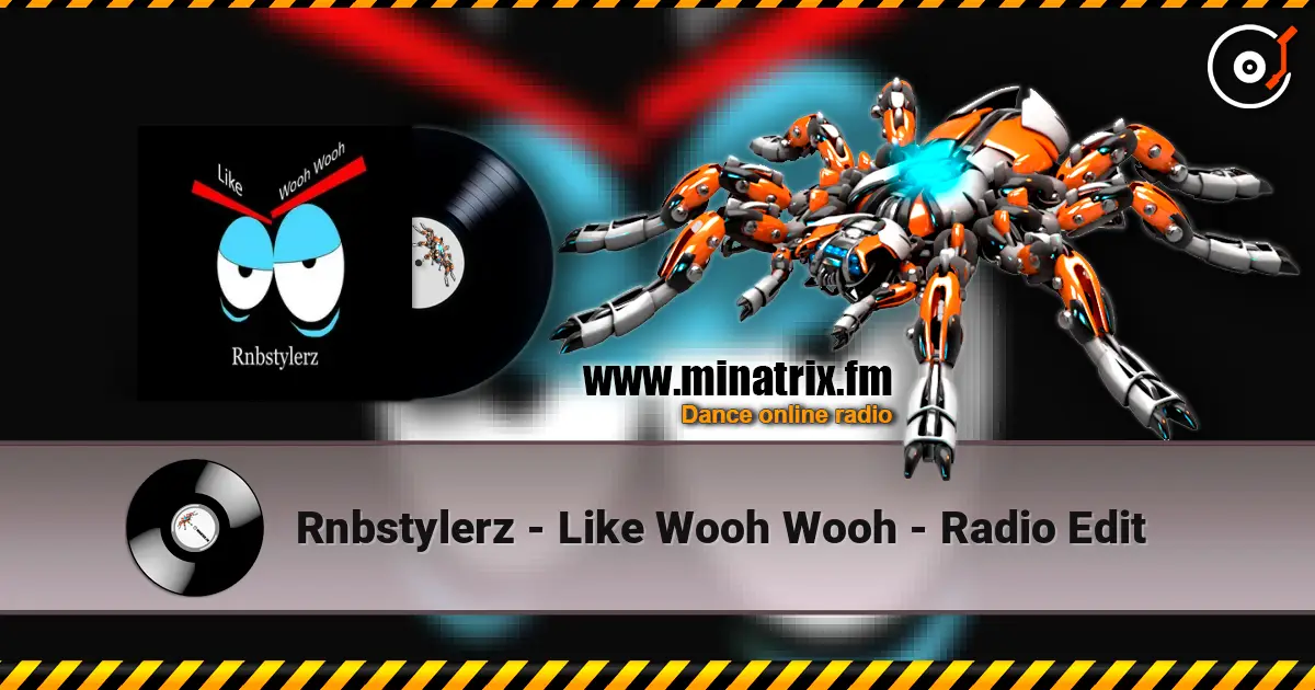 Rnbstylerz - Like Wooh Wooh - Radio Edit escuchar online en alta calidad | Minatrix.FM
