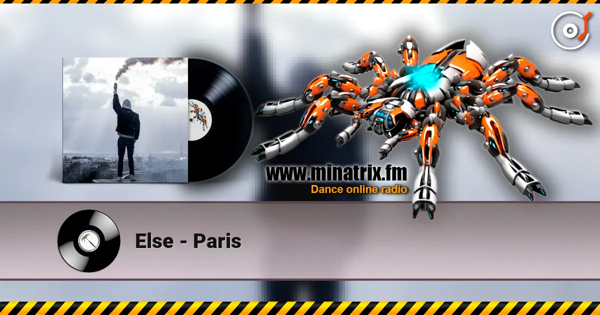 Else - Paris escuchar online en alta calidad | Minatrix.FM