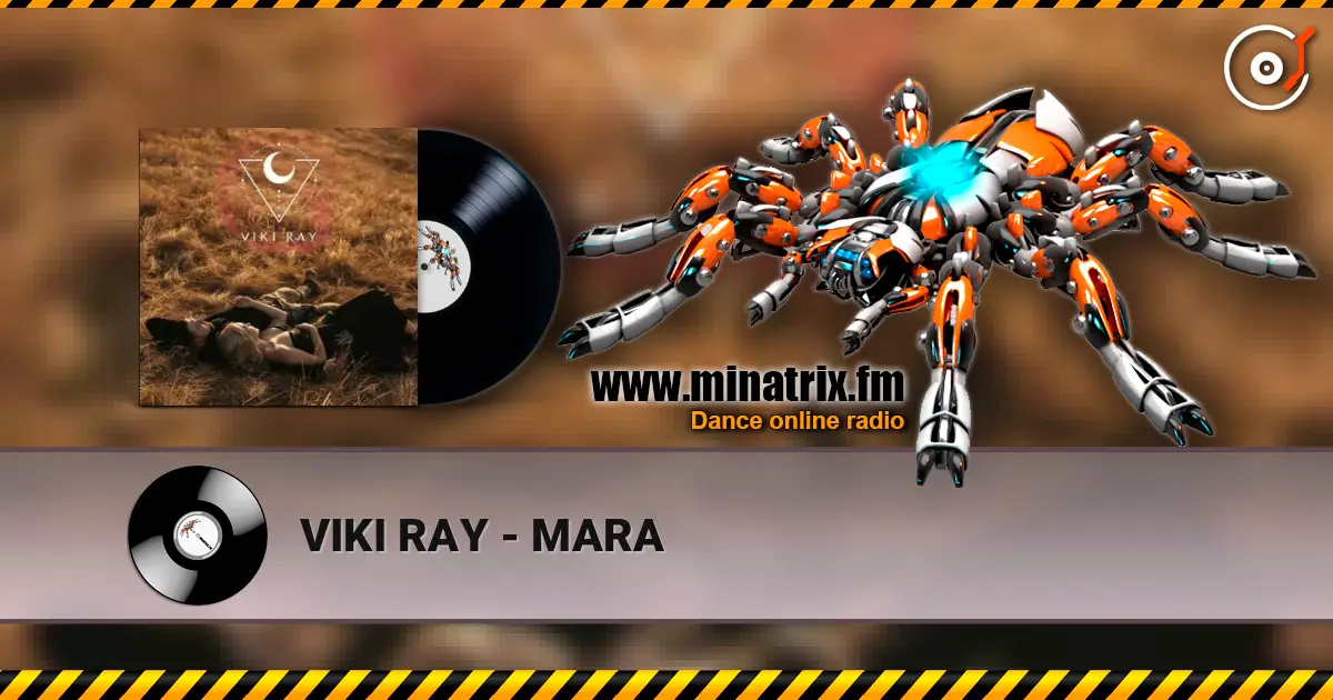 VIKI RAY - MARA escuchar online en alta calidad | Minatrix.FM