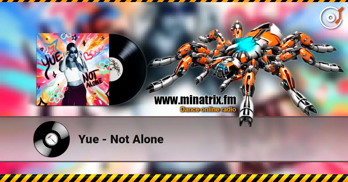 Yue - Not Alone escuchar online en alta calidad | Minatrix.FM