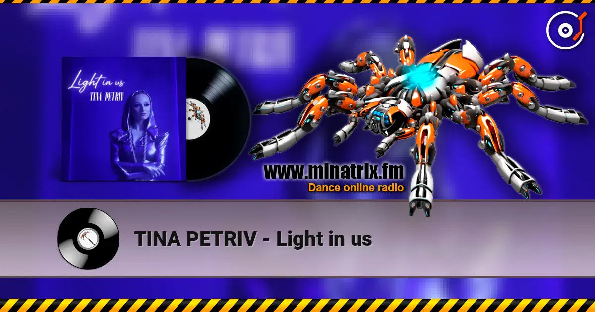 TINA PETRIV - Light in us escuchar online en alta calidad | Minatrix.FM