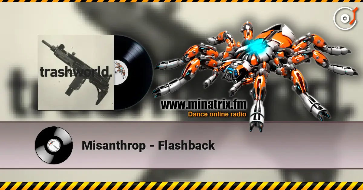 Misanthrop - Flashback escuchar online en alta calidad | Minatrix.FM