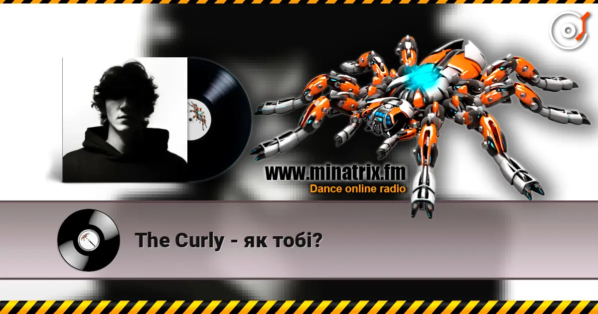 The Curly - як тобі? escuchar online en alta calidad | Minatrix.FM