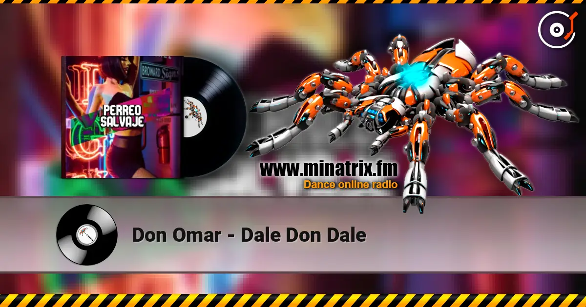 Don Omar - Dale Don Dale escuchar online en alta calidad | Minatrix.FM