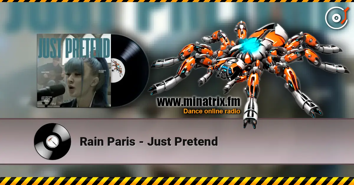 Rain Paris - Just Pretend escuchar online en alta calidad | Minatrix.FM