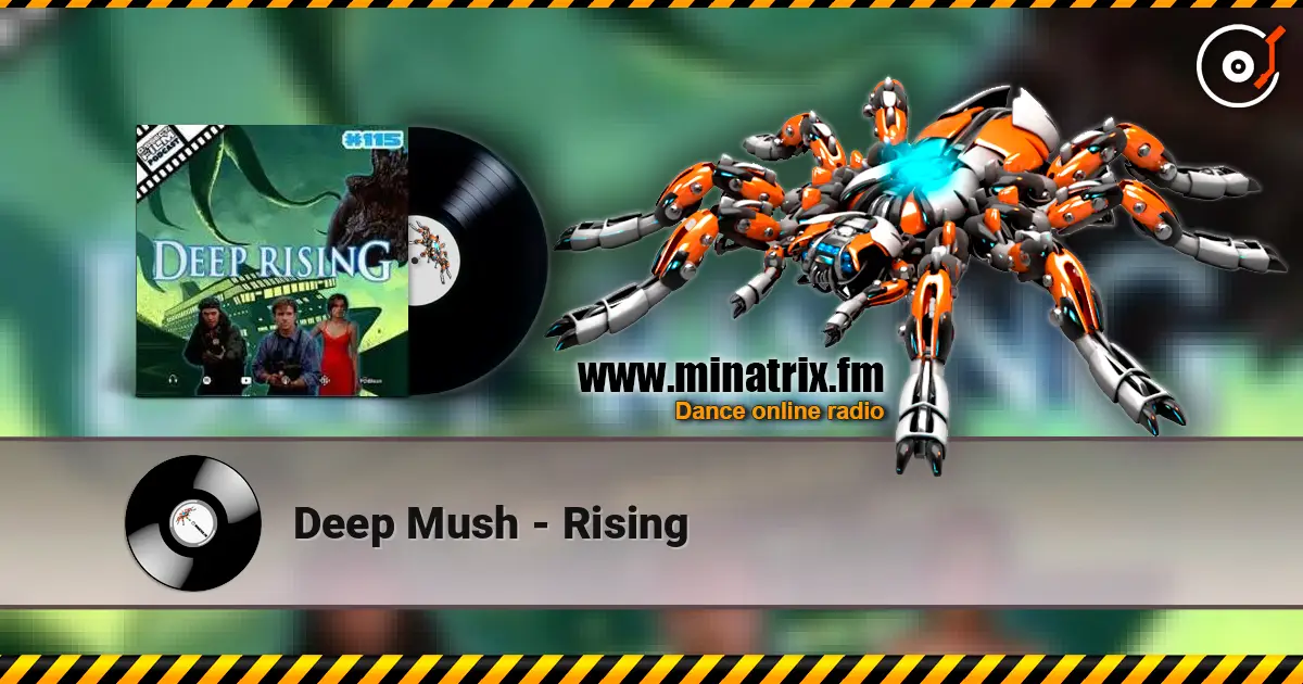 Deep Mush - Rising escuchar online en alta calidad | Minatrix.FM