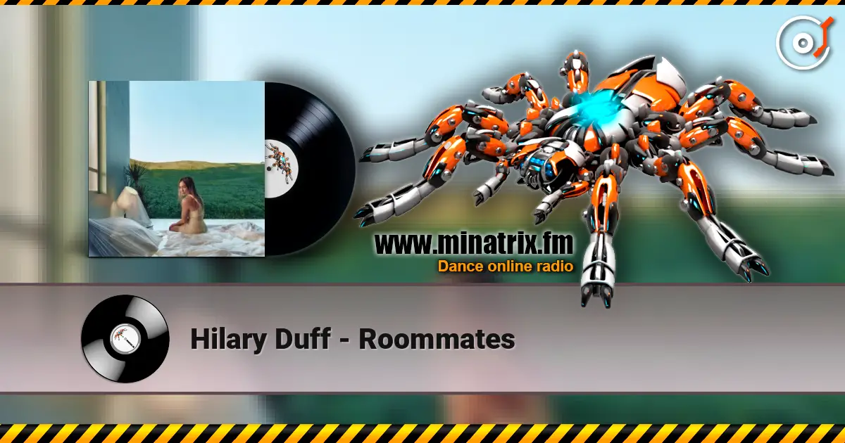 Hilary Duff - Roommates escuchar online en alta calidad | Minatrix.FM