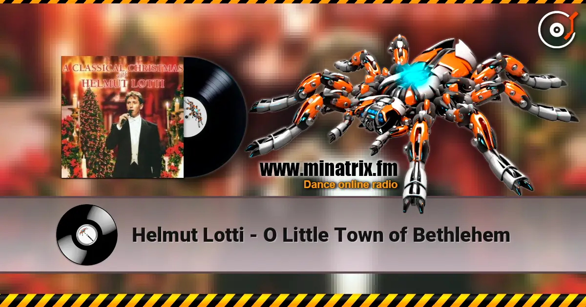 Helmut Lotti - O Little Town of Bethlehem escuchar online en alta calidad | Minatrix.FM