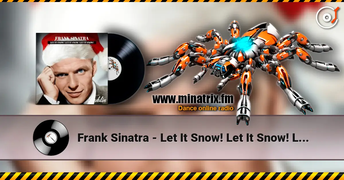 Frank Sinatra - Let It Snow! Let It Snow! Let It Snow! (Remastered) escuchar online en alta calidad | Minatrix.FM