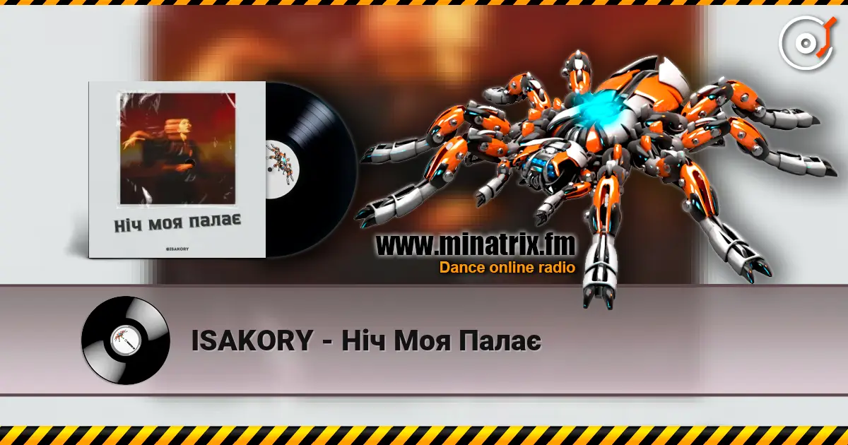 ISAKORY - Ніч Моя Палає escuchar online en alta calidad | Minatrix.FM