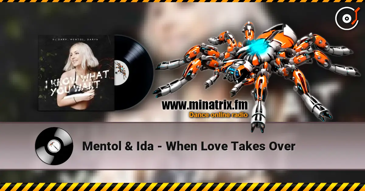 Mentol & Ida - When Love Takes Over escuchar online en alta calidad | Minatrix.FM