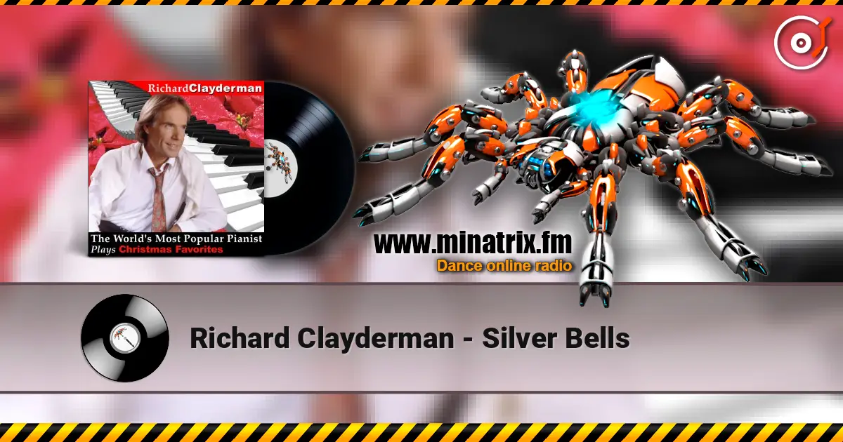 Richard Clayderman - Silver Bells escuchar online en alta calidad | Minatrix.FM