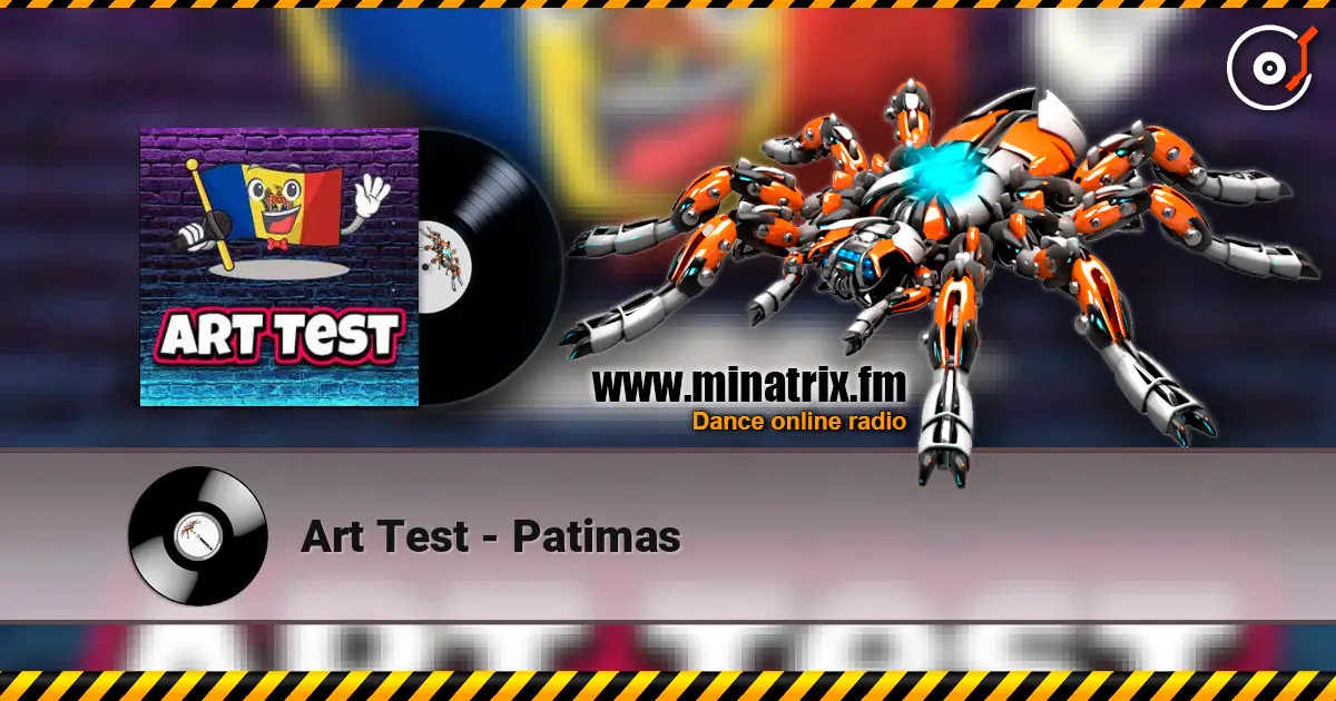 Art Test - Patimas escuchar online en alta calidad | Minatrix.FM