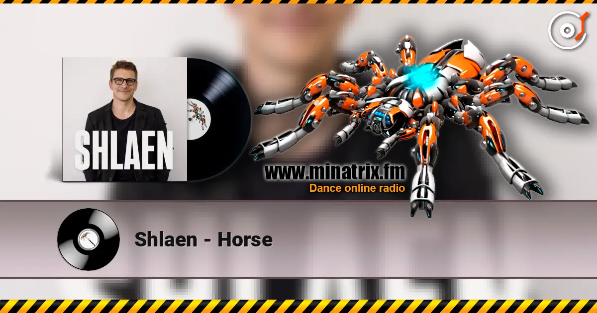 Shlaen - Horse escuchar online en alta calidad | Minatrix.FM