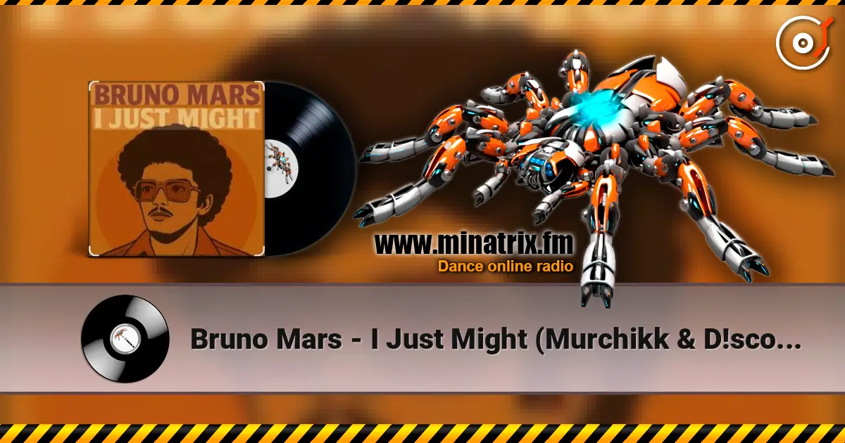 Bruno Mars - I Just Might (Murchikk & D!scoman Rmx) escuchar online en alta calidad | Minatrix.FM