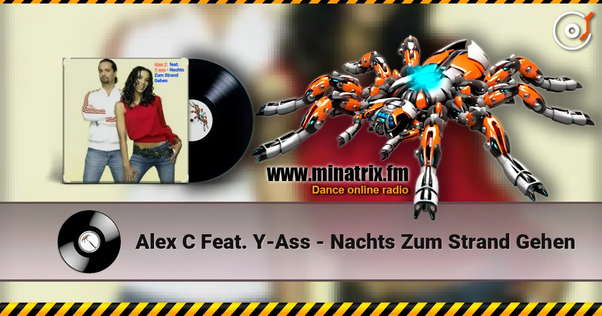 Alex C Feat. Y-Ass - Nachts Zum Strand Gehen escuchar online en alta calidad | Minatrix.FM