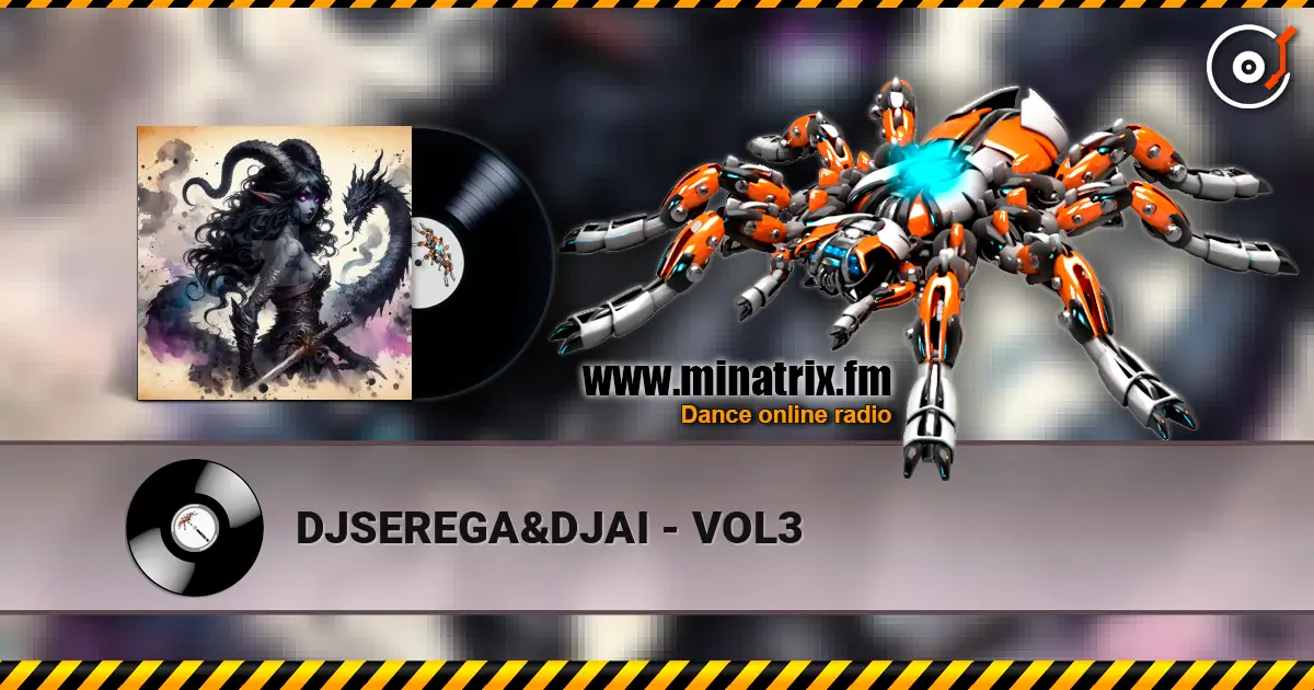 DJSEREGA&DJAI - VOL3 escuchar online en alta calidad | Minatrix.FM
