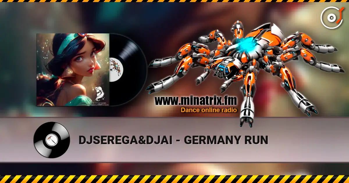 DJSEREGA&DJAI - GERMANY RUN escuchar online en alta calidad | Minatrix.FM
