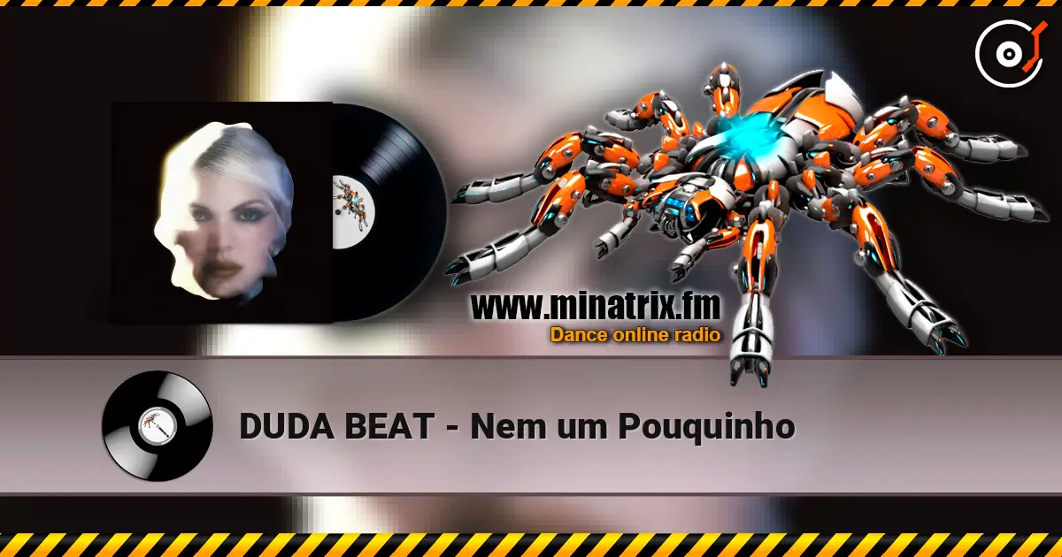 DUDA BEAT - Nem um Pouquinho escuchar online en alta calidad | Minatrix.FM