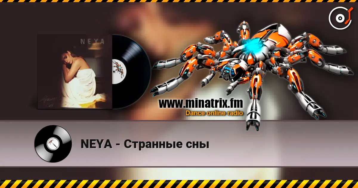 NEYA - Странные сны escuchar online en alta calidad | Minatrix.FM