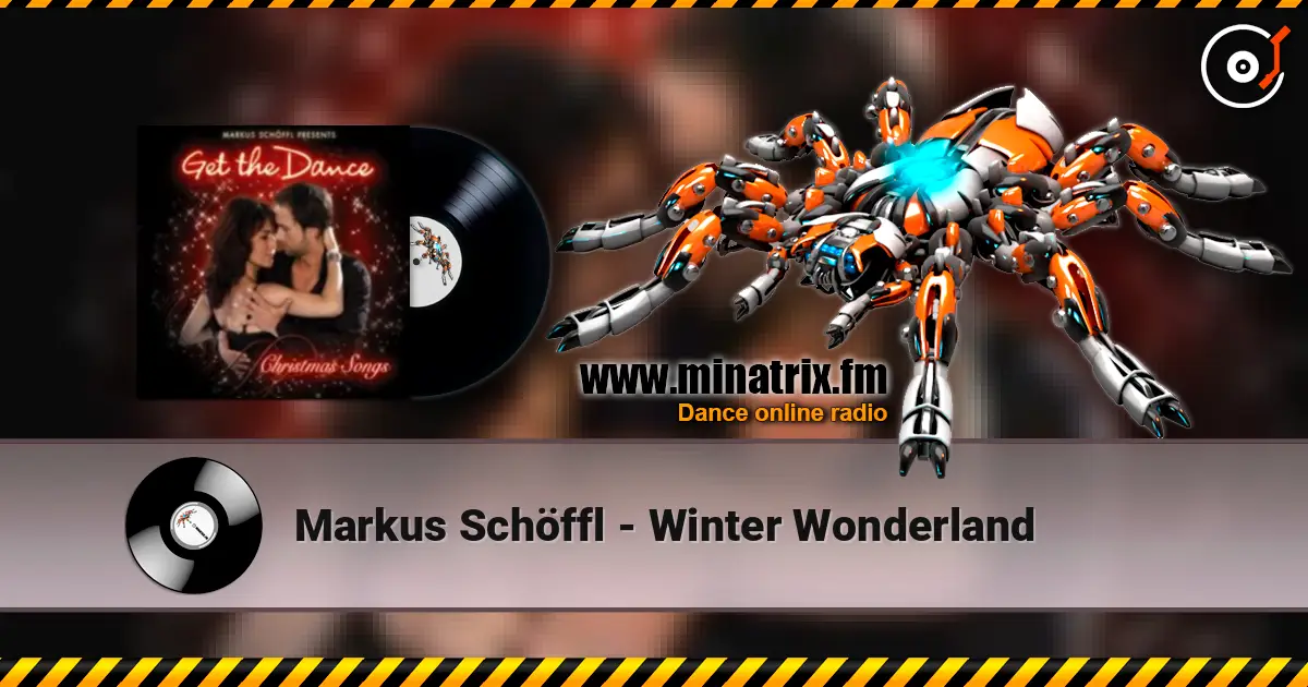 Markus Schöffl - Winter Wonderland escuchar online en alta calidad | Minatrix.FM