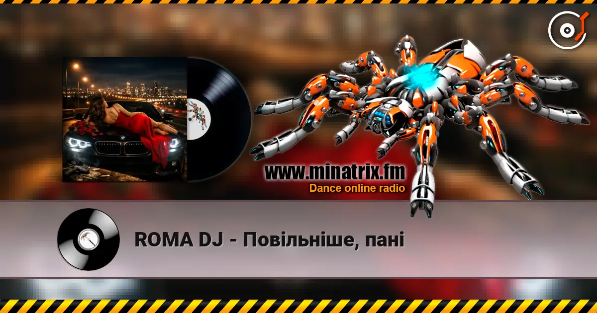 ROMA DJ - Повільніше, пані escuchar online en alta calidad | Minatrix.FM