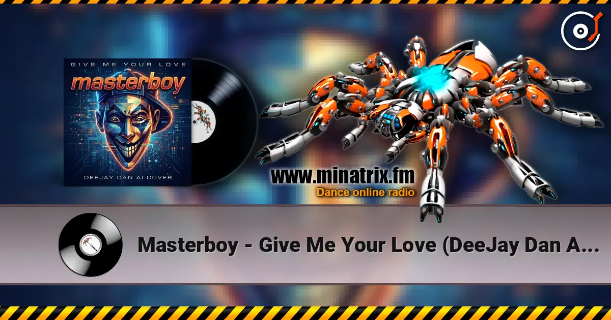 Masterboy - Give Me Your Love (DeeJay Dan AI 'Breaks' Cover) escuchar online en alta calidad | Minatrix.FM