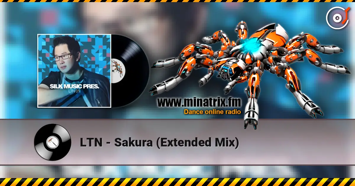LTN - Sakura (Extended Mix) escuchar online en alta calidad | Minatrix.FM