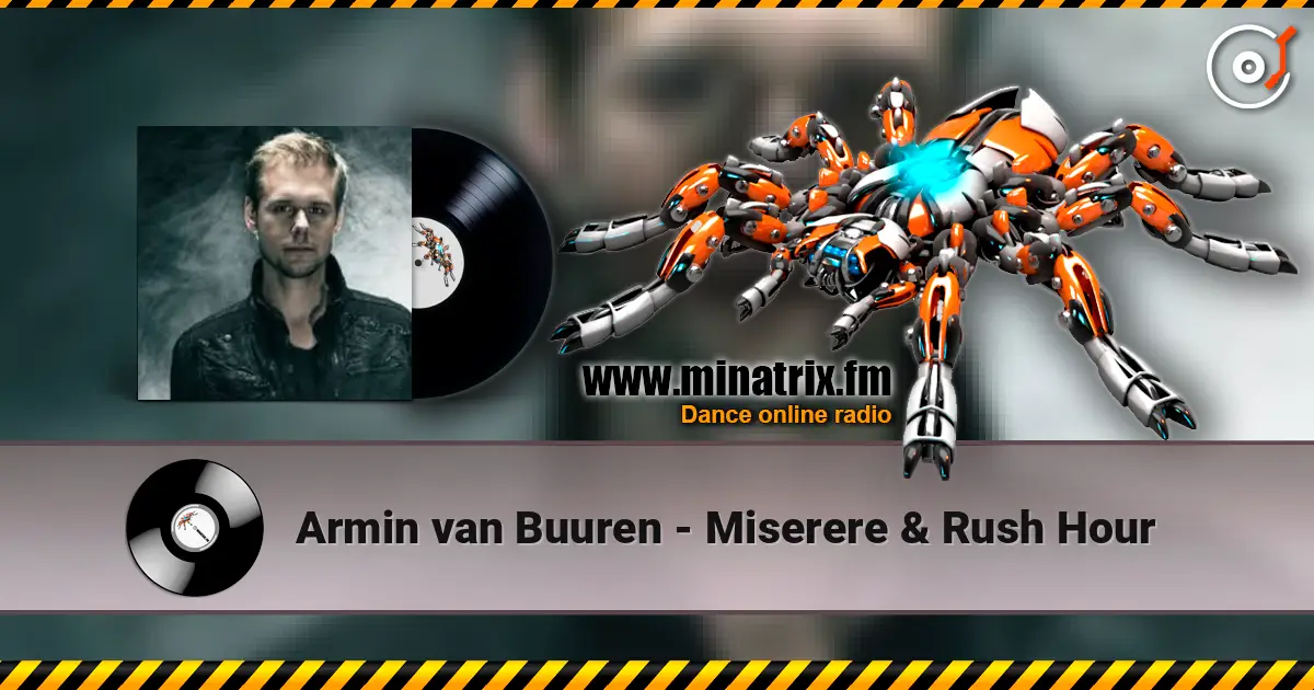 Armin van Buuren - Miserere & Rush Hour escuchar online en alta calidad | Minatrix.FM