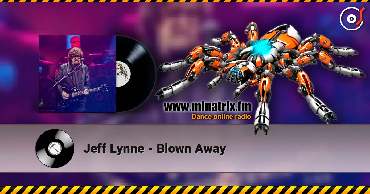Jeff Lynne - Blown Away escuchar online en alta calidad | Minatrix.FM