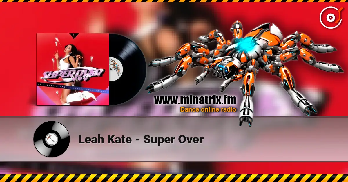 Leah Kate - Super Over escuchar online en alta calidad | Minatrix.FM