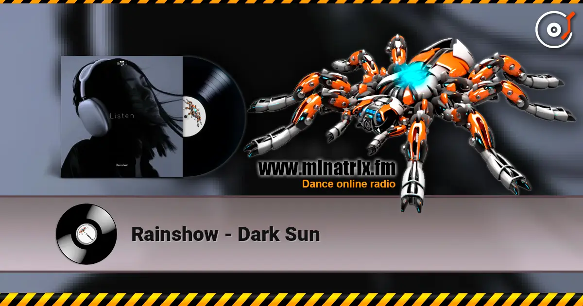 Rainshow - Dark Sun escuchar online en alta calidad | Minatrix.FM