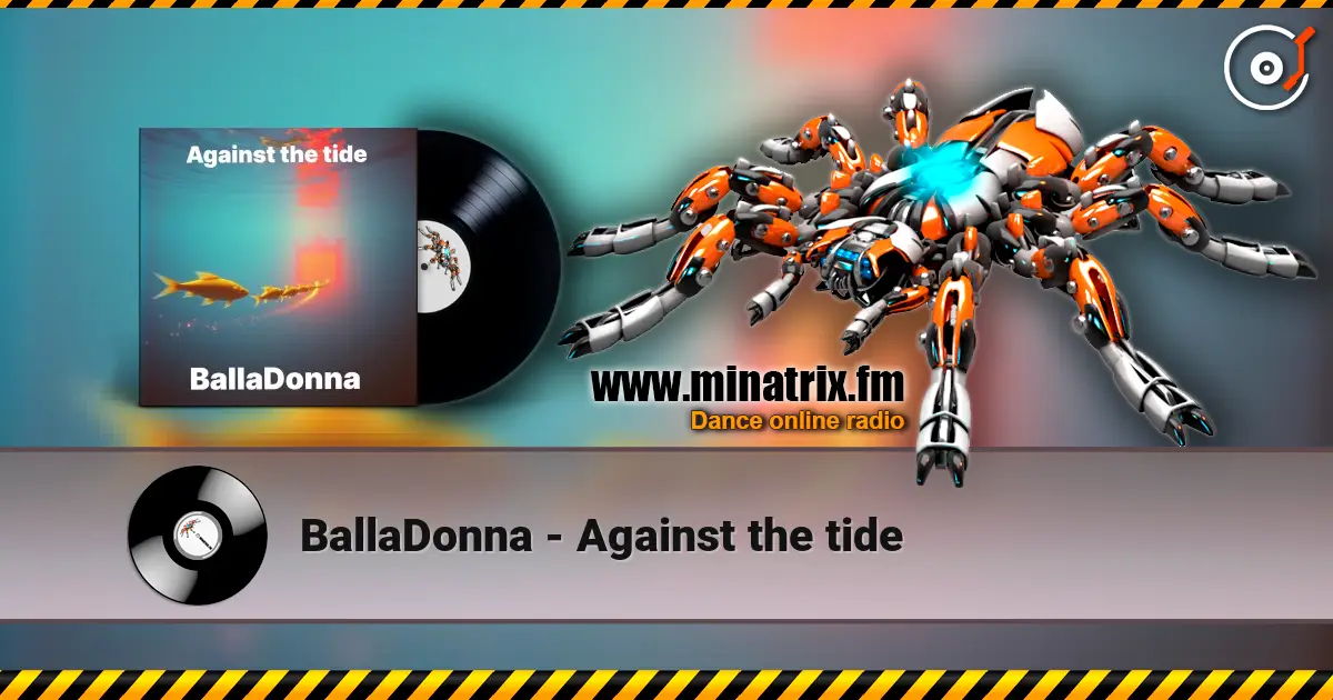 BallaDonna - Against the tide escuchar online en alta calidad | Minatrix.FM