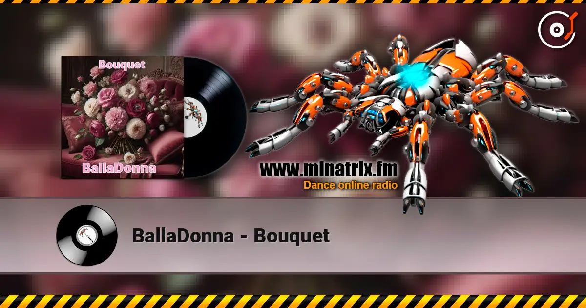 BallaDonna - Bouquet escuchar online en alta calidad | Minatrix.FM