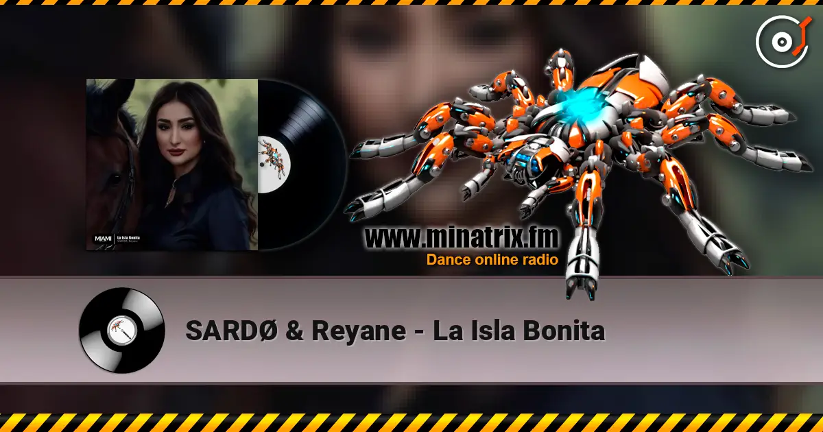 SARDØ & Reyane - La Isla Bonita escuchar online en alta calidad | Minatrix.FM