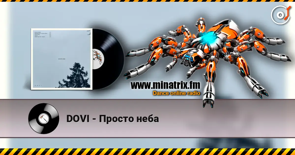 DOVI - Просто неба escuchar online en alta calidad | Minatrix.FM
