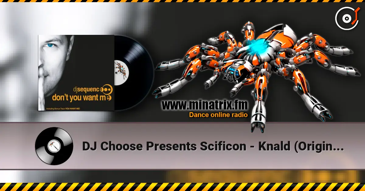 DJ Choose Presents Scificon - Knald (Original Mix) escuchar online en alta calidad | Minatrix.FM