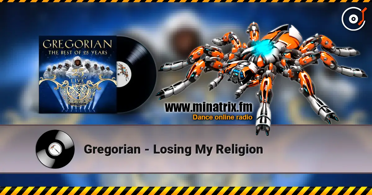 Gregorian - Losing My Religion escuchar online en alta calidad | Minatrix.FM