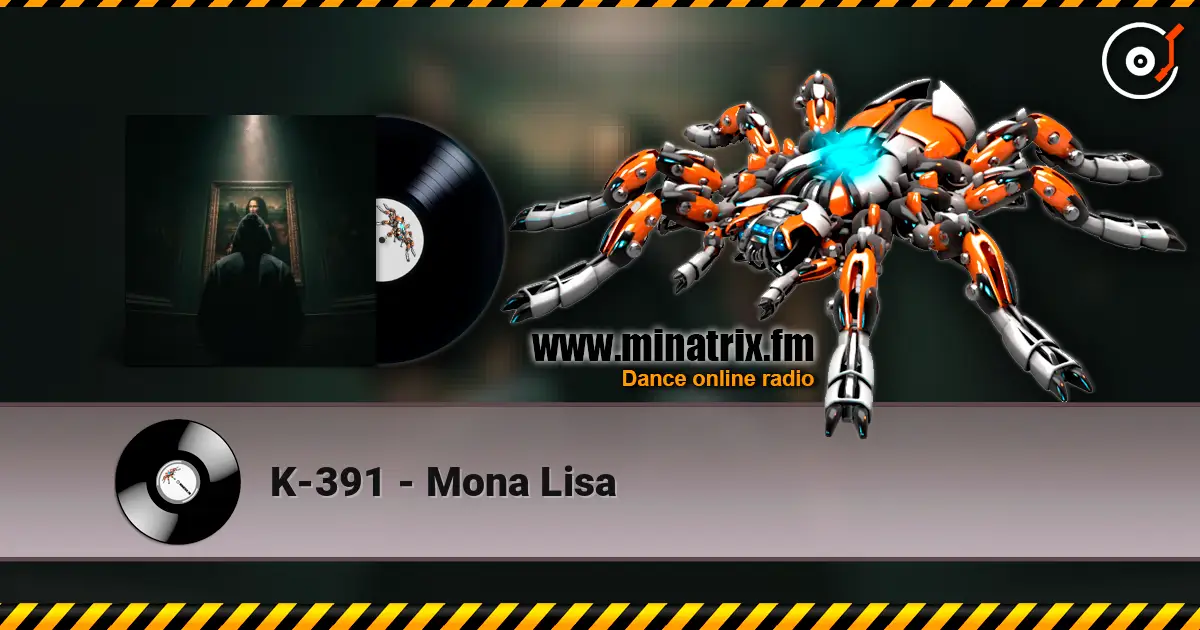 K-391 - Mona Lisa escuchar online en alta calidad | Minatrix.FM