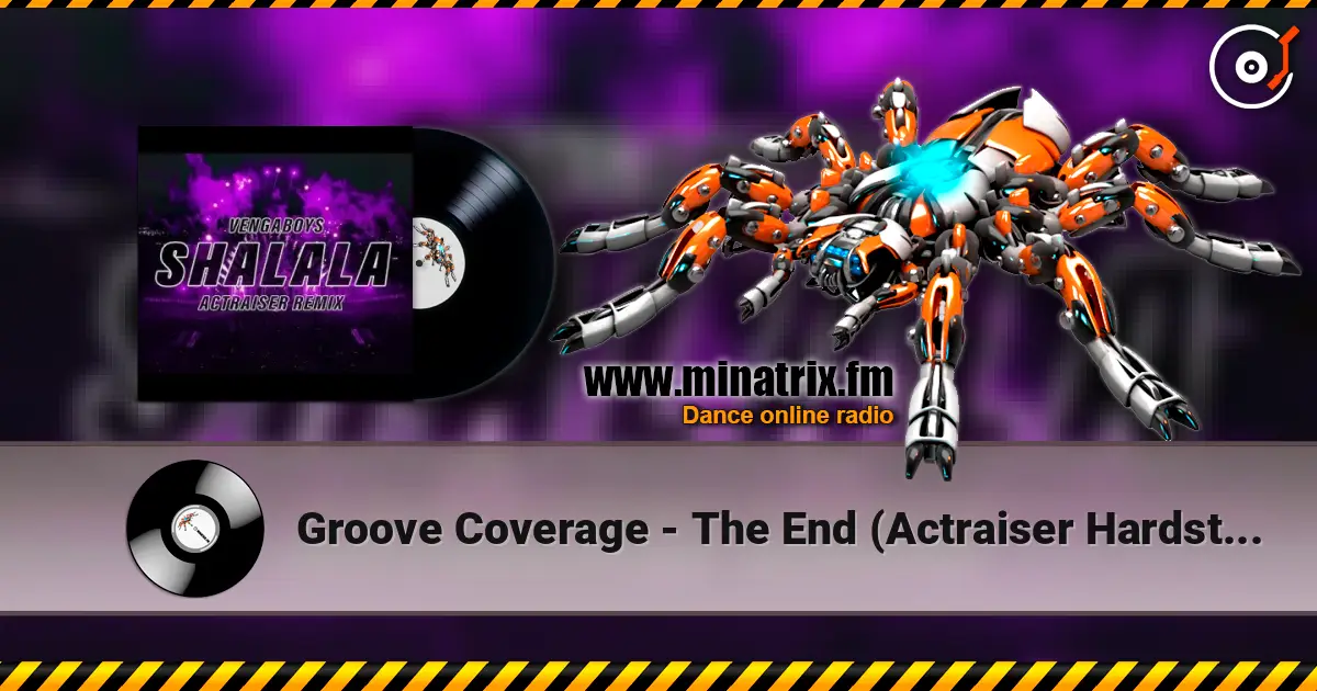 Groove Coverage - The End (Actraiser Hardstyle Remix) escuchar online en alta calidad | Minatrix.FM