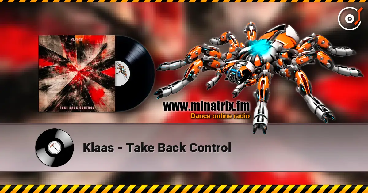Klaas - Take Back Control escuchar online en alta calidad | Minatrix.FM