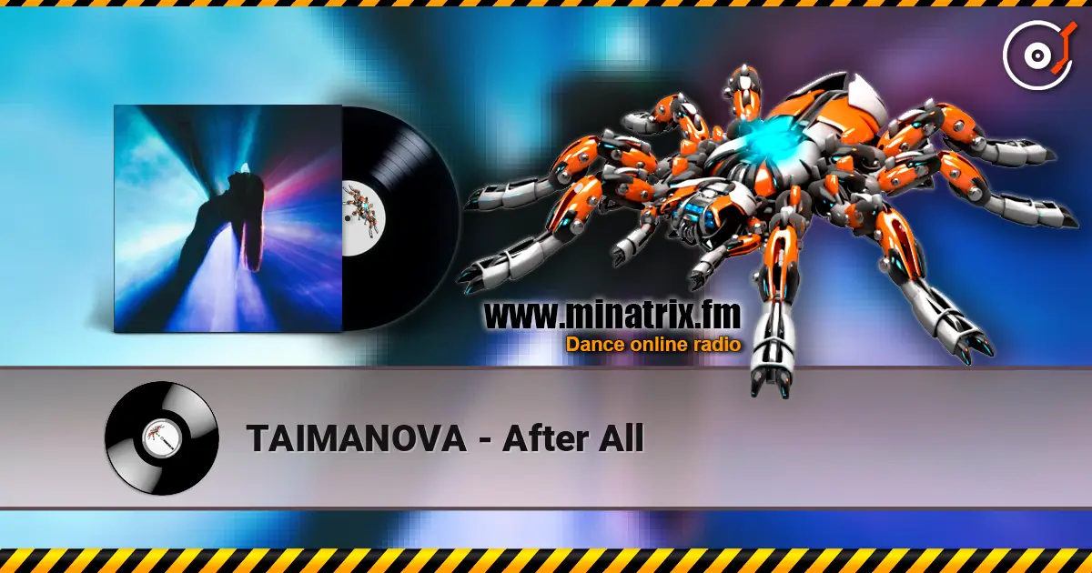 TAIMANOVA - After All escuchar online en alta calidad | Minatrix.FM