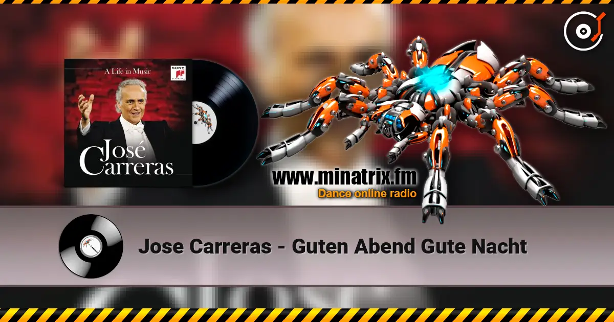 Jose Carreras - Guten Abend Gute Nacht escuchar online en alta calidad | Minatrix.FM