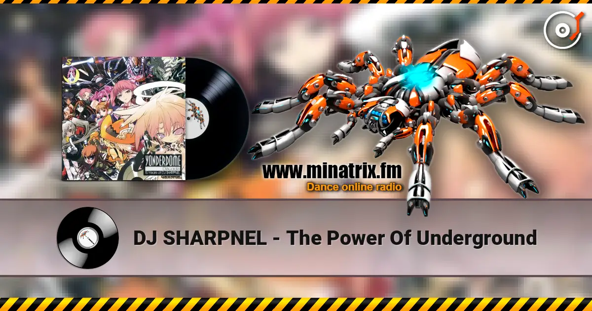 DJ SHARPNEL - The Power Of Underground escuchar online en alta calidad | Minatrix.FM