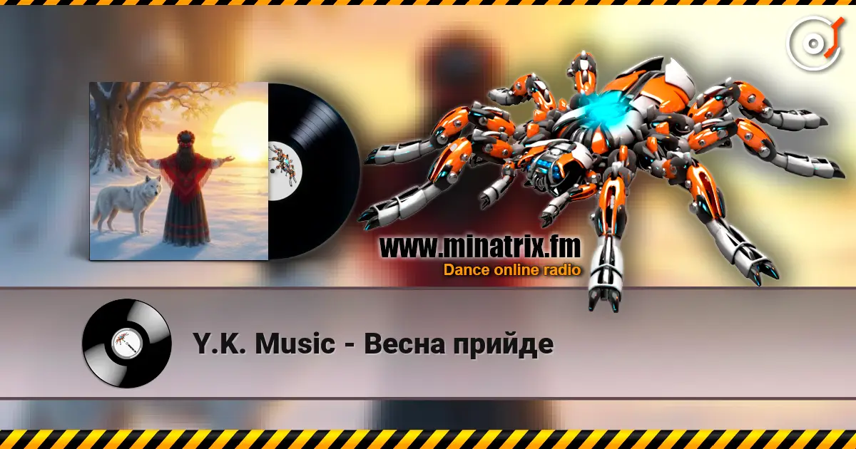 Y.K. Music - Весна прийде escuchar online en alta calidad | Minatrix.FM