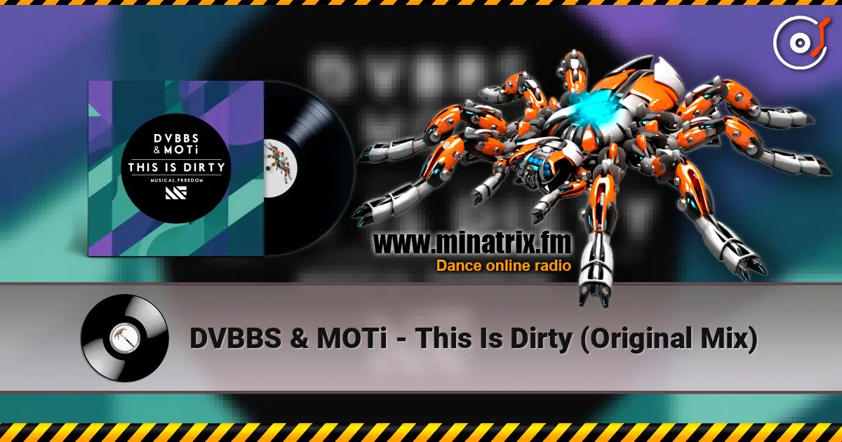 DVBBS & MOTi - This Is Dirty (Original Mix) escuchar online en alta calidad | Minatrix.FM