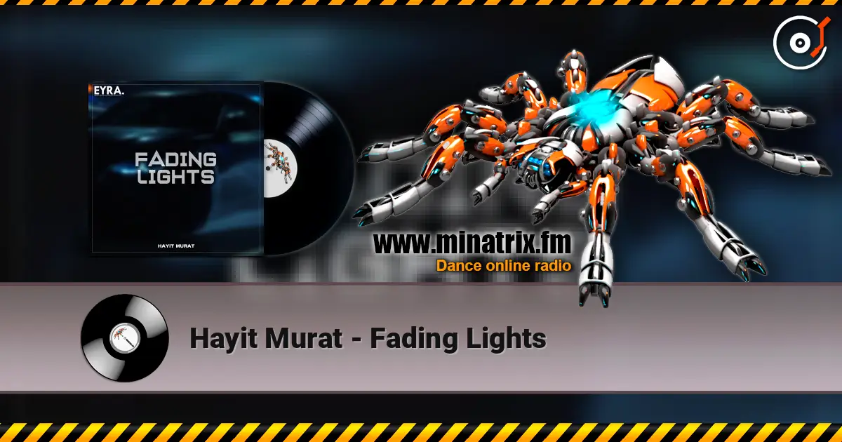 Hayit Murat - Fading Lights escuchar online en alta calidad | Minatrix.FM