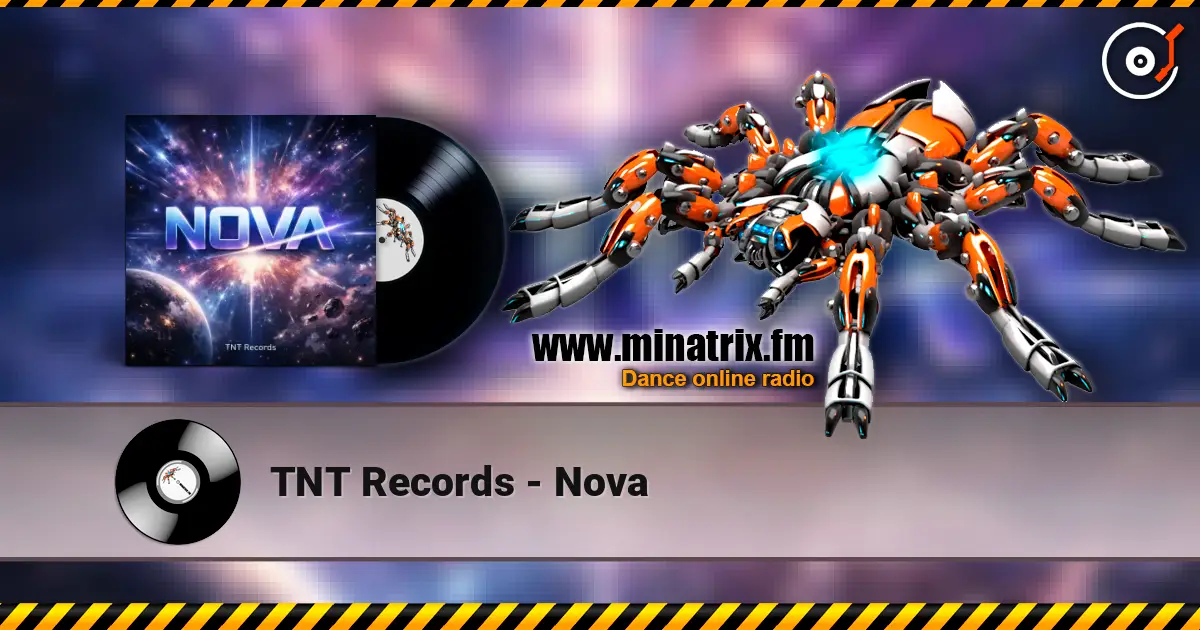 TNT Records - Nova escuchar online en alta calidad | Minatrix.FM